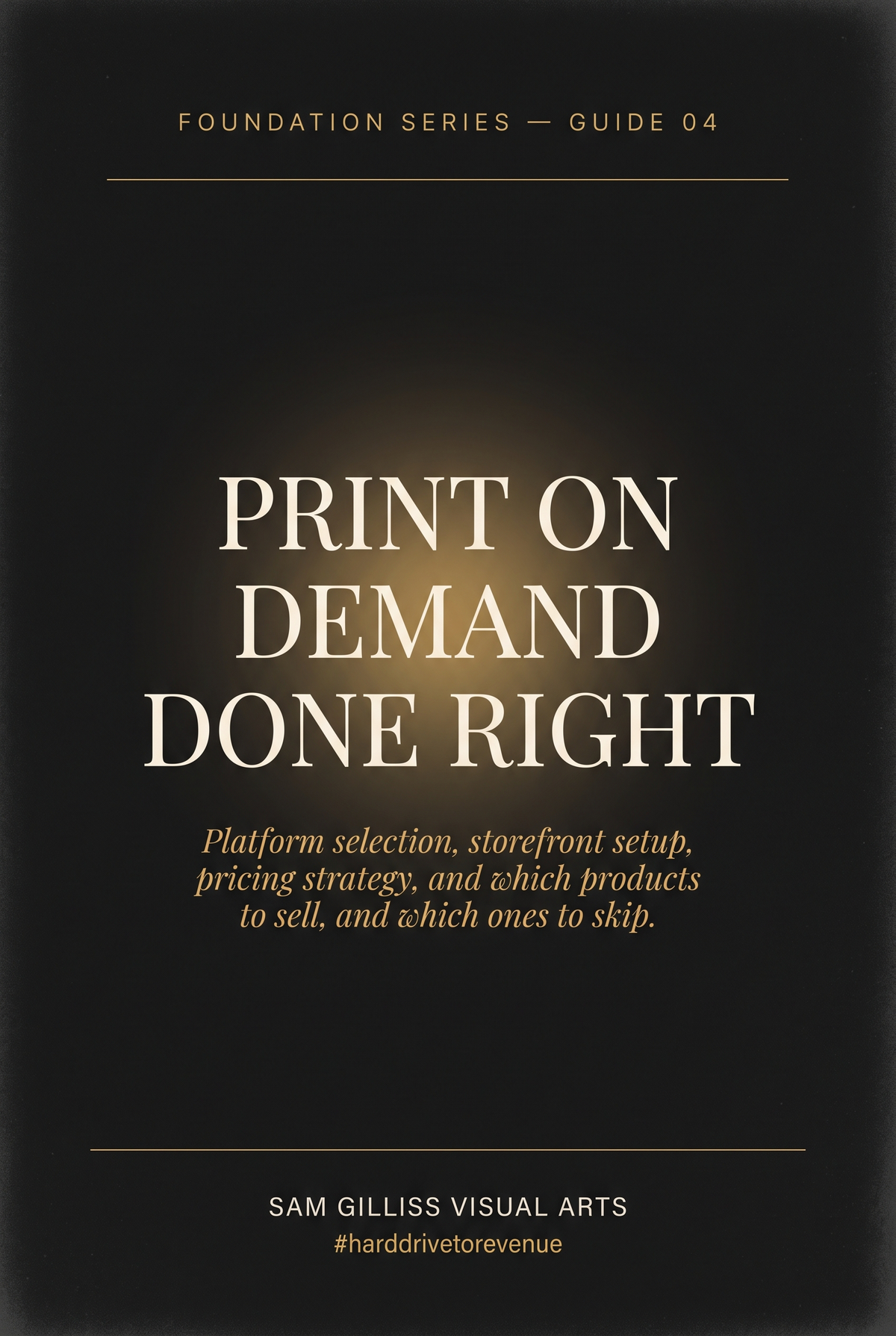 Guide 04 - Print-on-Demand Done Right