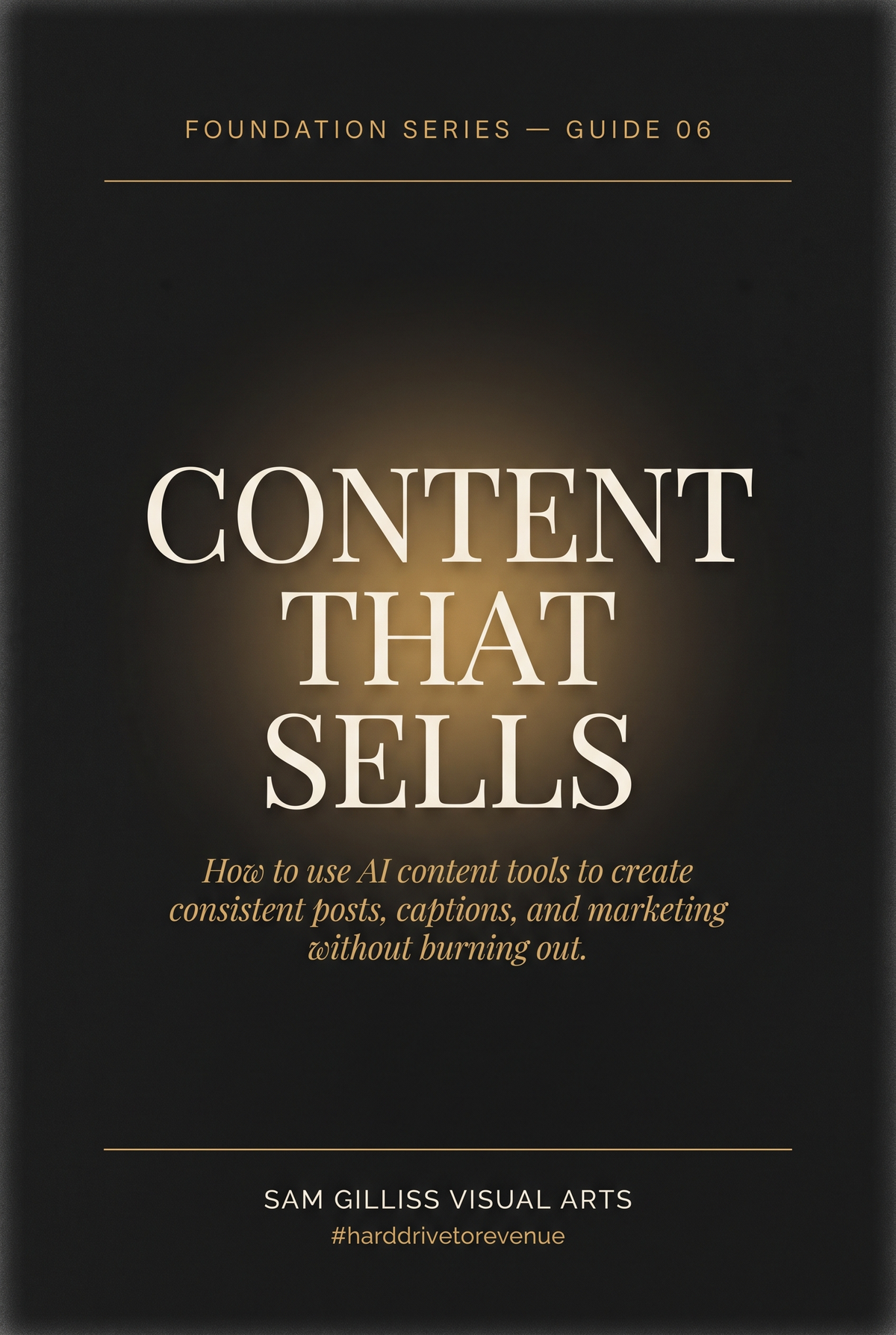 Guide 06 - Content That Sells